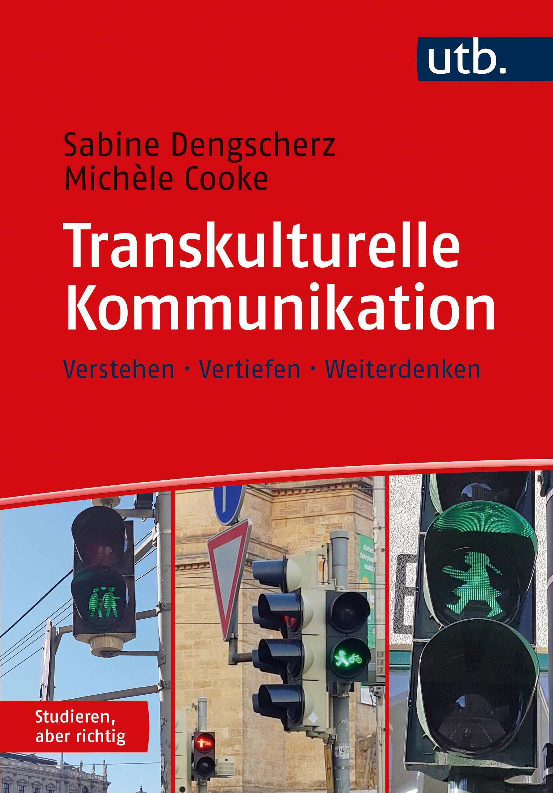 Transkulturelle Kommunikation: Verstehen · Vertiefen · Weiterdenken